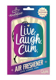 Live, Laugh, Cum Air Freshener - Multicolor