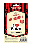 I Love Butts Air Freshener - Red/White/Black