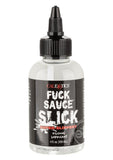 Fuck Sauce Slick Silicone Personal Lubricant 4oz.