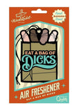 Eat a Bag of Dicks Air Freshener - Multicolor
