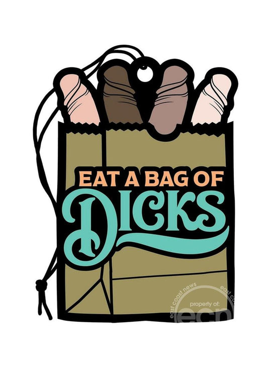 Eat a Bag of Dicks Air Freshener - Multicolor